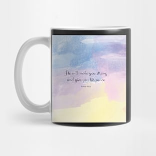 He will make you strong and give you his peace, Psalm 29:11 Mug